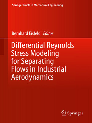 cover image of Differential Reynolds Stress Modeling for Separating Flows in Industrial Aerodynamics